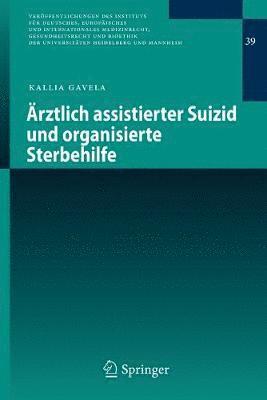 bokomslag rztlich assistierter Suizid und organisierte Sterbehilfe