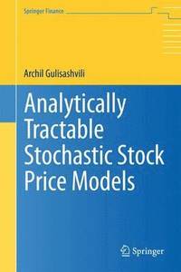 bokomslag Analytically Tractable Stochastic Stock Price Models