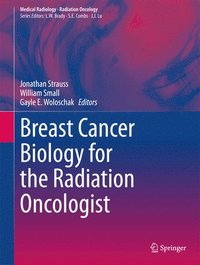 bokomslag Breast Cancer Biology for the Radiation Oncologist