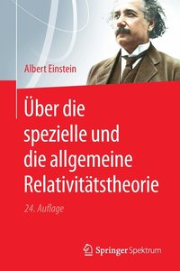 bokomslag ber die spezielle und die allgemeine Relativittstheorie