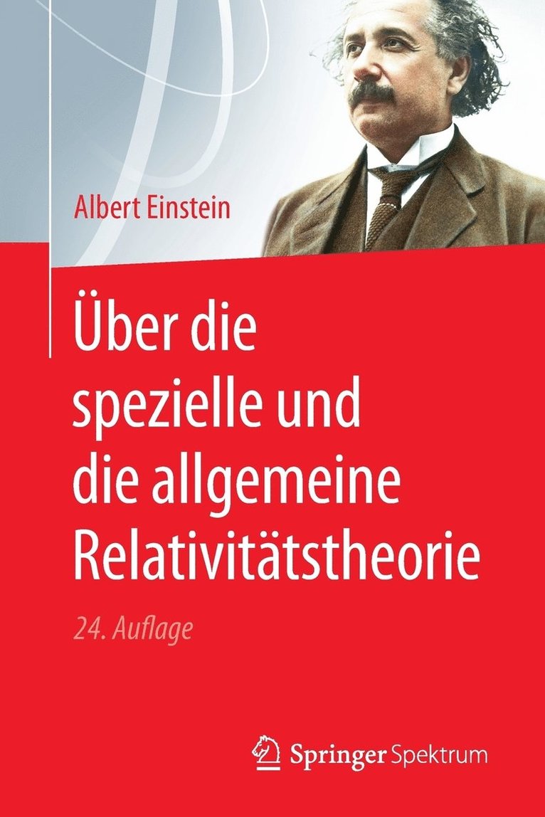 ber die spezielle und die allgemeine Relativittstheorie 1