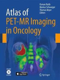bokomslag Atlas of PET/MR Imaging in Oncology