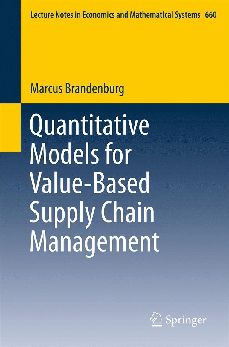 Quantitative Models for Value-Based Supply Chain Management 1