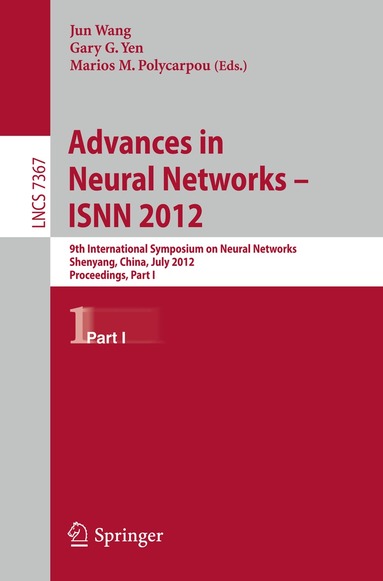 Jun Wang, Gary G. Yen, Marios M. Polycarpou - Advances in Neural Networks – ISNN 2012, Häftad