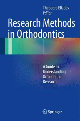 Theodore Eliades - Research Methods in Orthodontics, Inbunden. Tillgänglighet: Lägg i varukorg