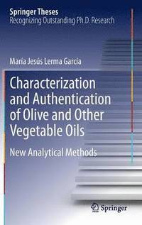 bokomslag Characterization and Authentication of Olive and Other Vegetable Oils