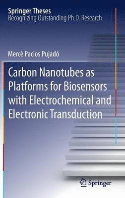 Carbon Nanotubes as Platforms for Biosensors with Electrochemical and Electronic Transduction 1