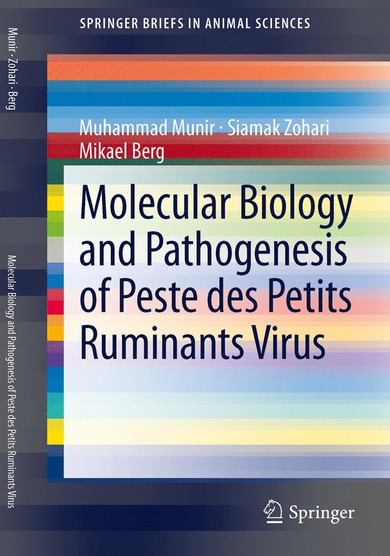 Molecular Biology and Pathogenesis of Peste des Petits Ruminants Virus 1