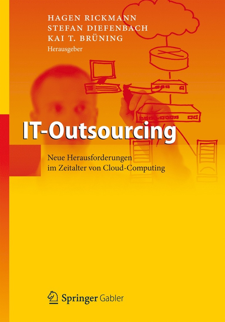 Hagen Rickmann, Stefan Diefenbach, Kai T. Brüning - IT-Outsourcing, Inbunden