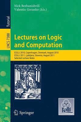 Lectures on Logic and Computation 1