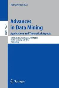 bokomslag Advances in Data Mining. Applications and Theoretical Aspects
