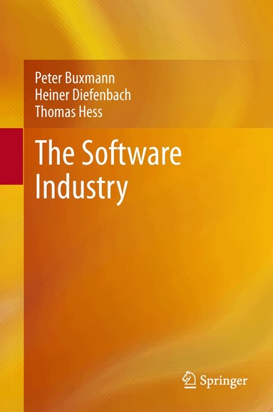 Peter Buxmann, Heiner Diefenbach, Thomas Hess - Software Industry, Inbunden