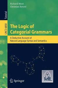 bokomslag The Logic of Categorial Grammars