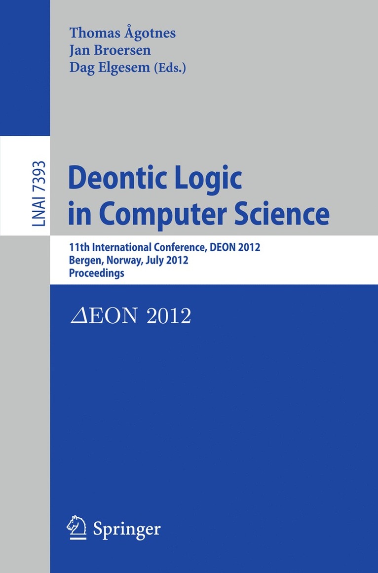 Thomas Agotnes, Jan M. Broersen, Dag Elgesem - Deontic Logic in Computer Science, Häftad