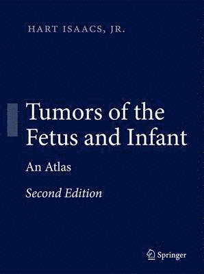 bokomslag Tumors of the Fetus and Infant