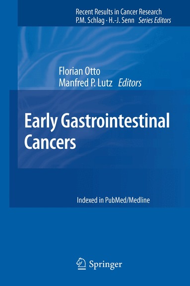 Florian Otto, Manfred P. Lutz - Early Gastrointestinal Cancers, Inbunden