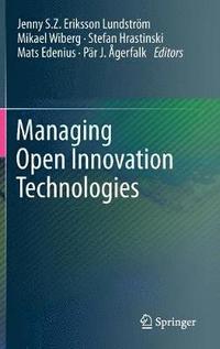 bokomslag Managing Open Innovation Technologies