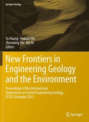 bokomslag New Frontiers in Engineering Geology and the Environment