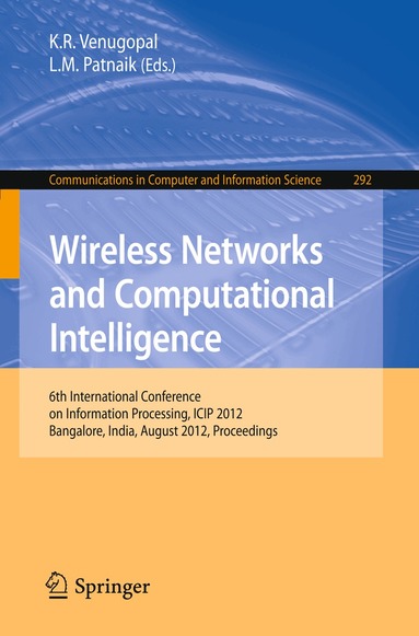 K. R. Venugopal, L. M. Patnaik - Wireless Networks and Computational Intelligence, Häftad