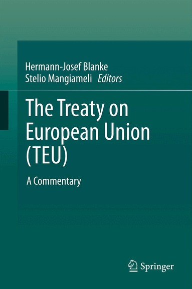 Hermann-Josef Blanke, Stelio Mangiameli - Treaty on European Union (TEU), Inbunden