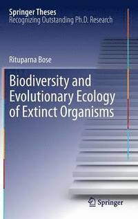 bokomslag Biodiversity and Evolutionary Ecology of Extinct Organisms