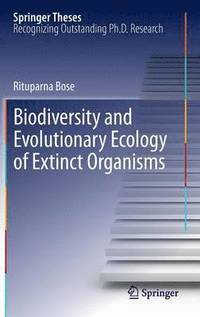 bokomslag Biodiversity and Evolutionary Ecology of Extinct Organisms
