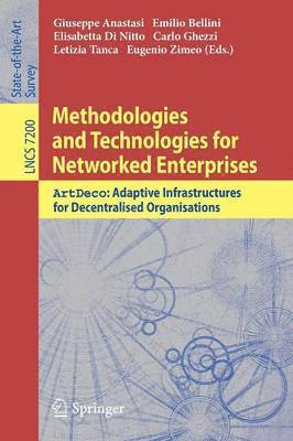 Methodologies and Technologies for Networked Enterprises 1