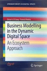 bokomslag Business Modelling in the Dynamic Digital Space