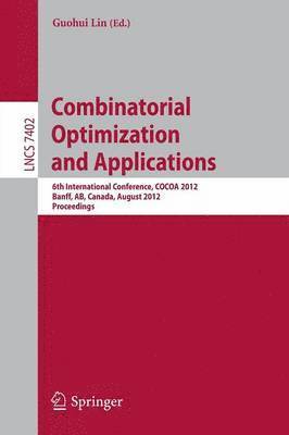 Guohui Lin - Combinatorial Optimization and Applications, Häftad