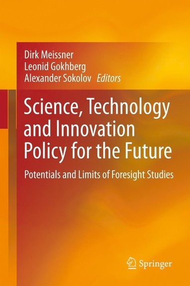 bokomslag Science, Technology and Innovation Policy for the Future