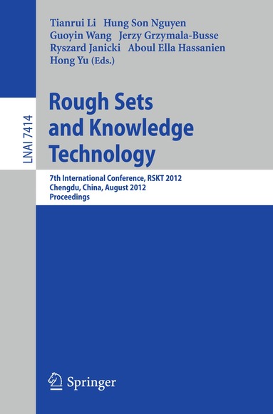 Tianrui Li, Hung Son Nguyen, Guoyin Wang, Jerzy W. Grzymala-Busse, Ryszard Janicki, Aboul Ella Hassanien, Hong Yu - Rough Sets and Knowledge Technology, Häftad