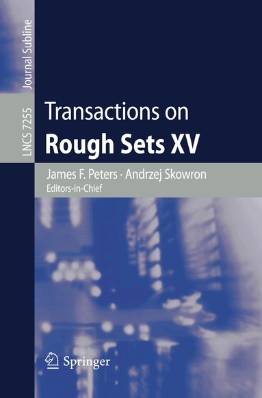 James F. Peters, Andrzej Skowron - Transactions on Rough Sets XV, Häftad
