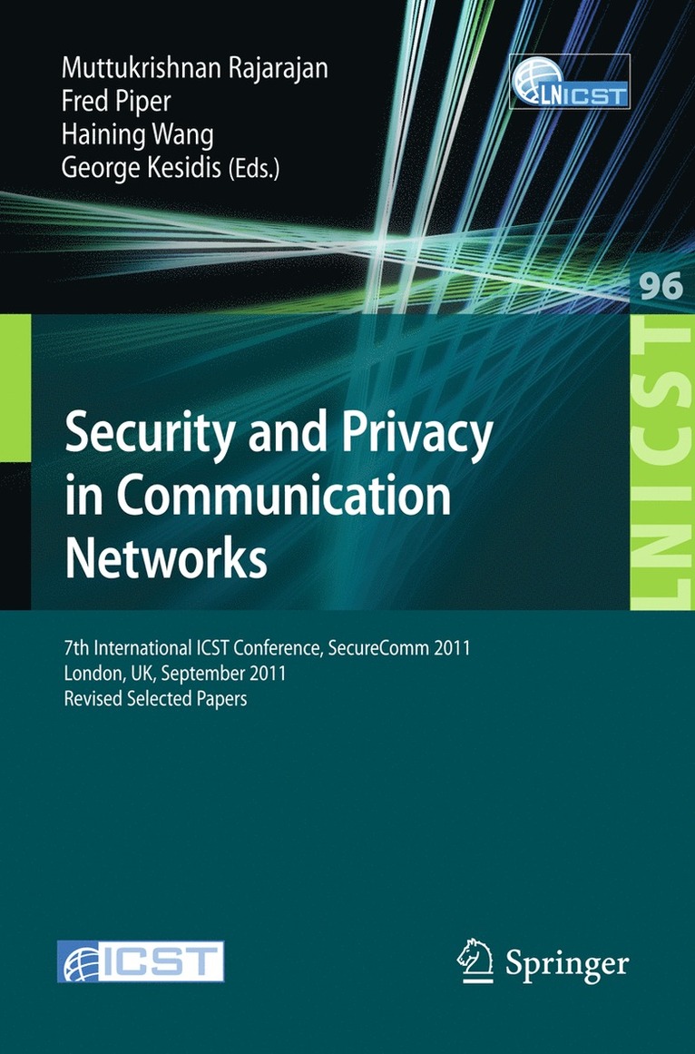 Security and Privacy in Communication Networks 1