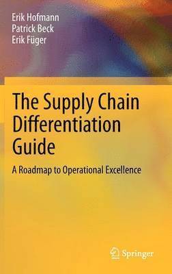 bokomslag Supply Chain Differentiation Guide