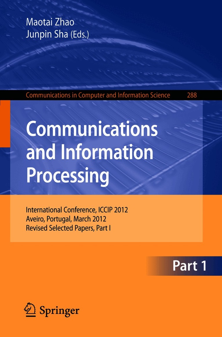 Maotai Zhao, Junping Sha - Communications and Information Processing, Häftad
