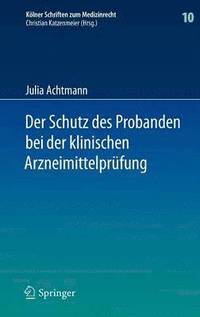 bokomslag Der Schutz des Probanden bei der klinischen Arzneimittelprfung