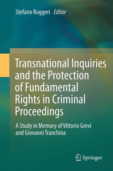 bokomslag Transnational Inquiries and the Protection of Fundamental Rights in Criminal Proceedings