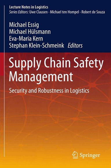 Michael Essig, Michael Hülsmann, Eva-Maria Kern, Stephan Klein-Schmeink - Supply Chain Safety Management, Inbunden