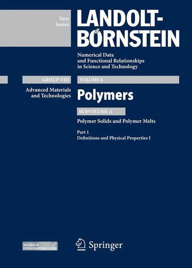 K.-F. Arndt, Silviu Jipa, Franziska Krahl, Gerald Steiner, Traian Zaharescu, Cordelia Zimmerer, K.-F. Arndt, M. D. Lechner - Part 1: Definitions and Physical Properties I, Inbunden