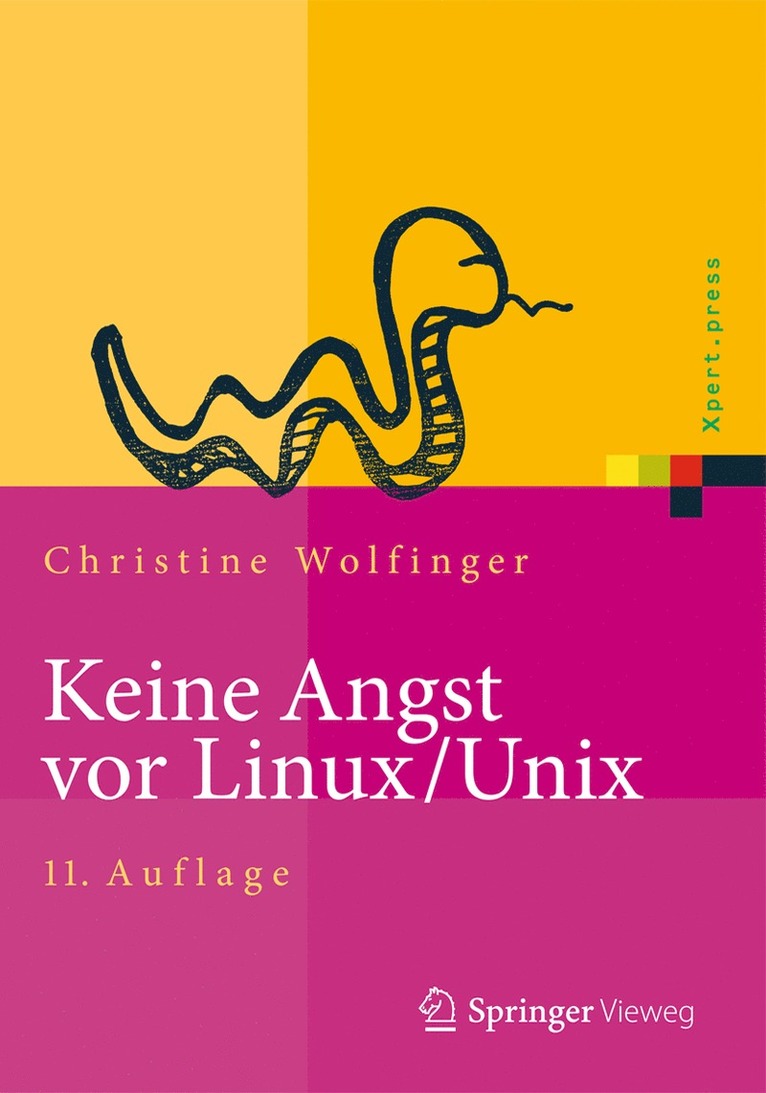 Christine Wolfinger - Keine Angst vor Linux/Unix, Inbunden