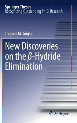 New Discoveries on the -Hydride Elimination 1