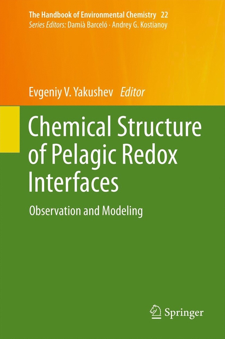 Evgeniy V. Yakushev - Chemical Structure of Pelagic Redox Interfaces, Inbunden