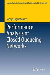 bokomslag Performance Analysis of Closed Queueing Networks
