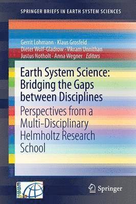 bokomslag Earth System Science: Bridging the Gaps between Disciplines