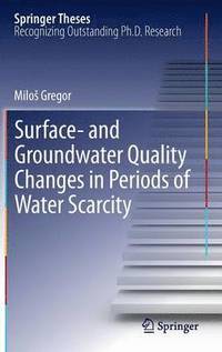 bokomslag Surface- and Groundwater Quality Changes in Periods of Water Scarcity