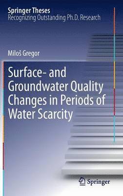 bokomslag Surface- and Groundwater Quality Changes in Periods of Water Scarcity