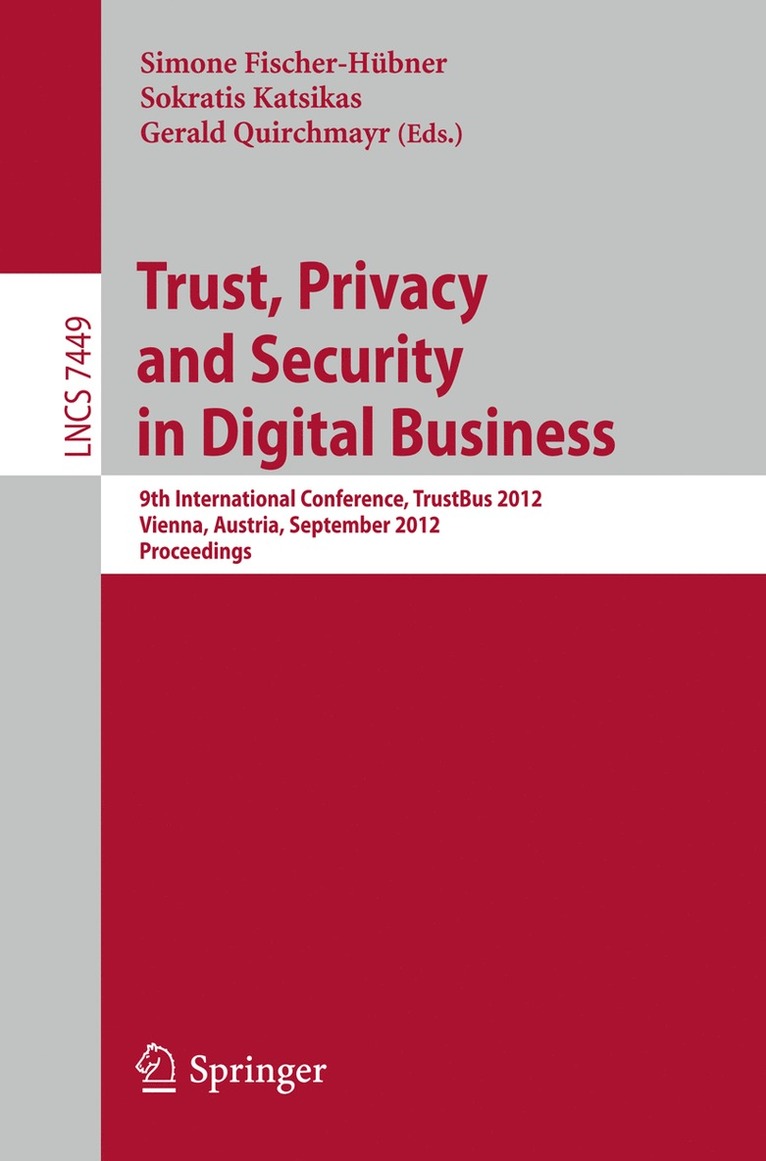 Simone Fischer-Hübner, Sokratis Katsikas, Gerald Quirchmayr, Simone Fischer-H Bner - Trust, Privacy and Security in Digital Business, Häftad