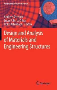 bokomslag Design and Analysis of Materials and Engineering Structures
