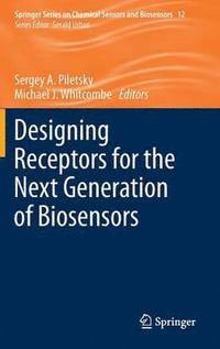 bokomslag Designing Receptors for the Next Generation of Biosensors