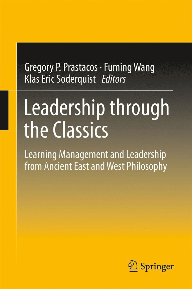Gregory P Prastacos, Fuming Wang, Klas Eric Soderquist, Gregory P. Prastacos - Leadership through the Classics, Inbunden
